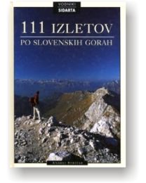 SIDARTA 111 IZLETOV PO SLOVENSKIH GORAH