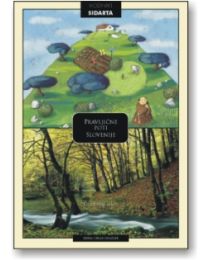 SIDARTA PRAVLJIČNE POTI SLOVENIJE